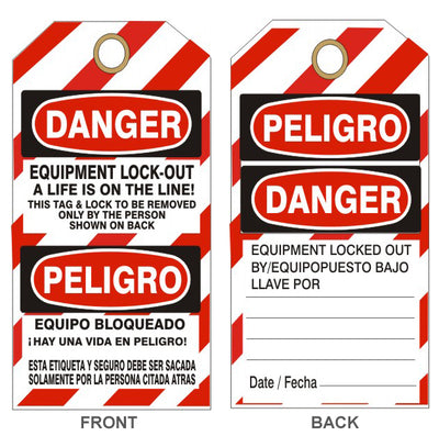 DANGER EQUIPMENT LOCKOUT A LIFE IS ON THE LINE! PELIGRO TAGS