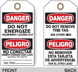 DANGER DO NOT ENERGIZE EQUIPMENT LOCKED OUT TAGS