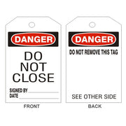 DANGER DO NOT CLOSE TAGS -  BACK 1 - DANGER DO NOT CLOSE TAGS -  BACK 1, 6.125X3, Rigid Vinyl