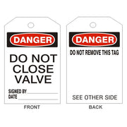 DANGER DO NOT CLOSE VALVE TAGS - BACK 1 - DANGER DO NOT CLOSE VALVE TAGS - BACK 1, 6.125X3, Rigid Vinyl