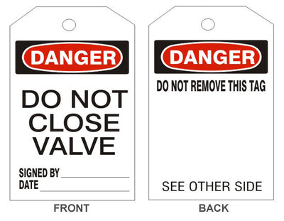 DANGER DO NOT CLOSE VALVE TAGS - BACK 1