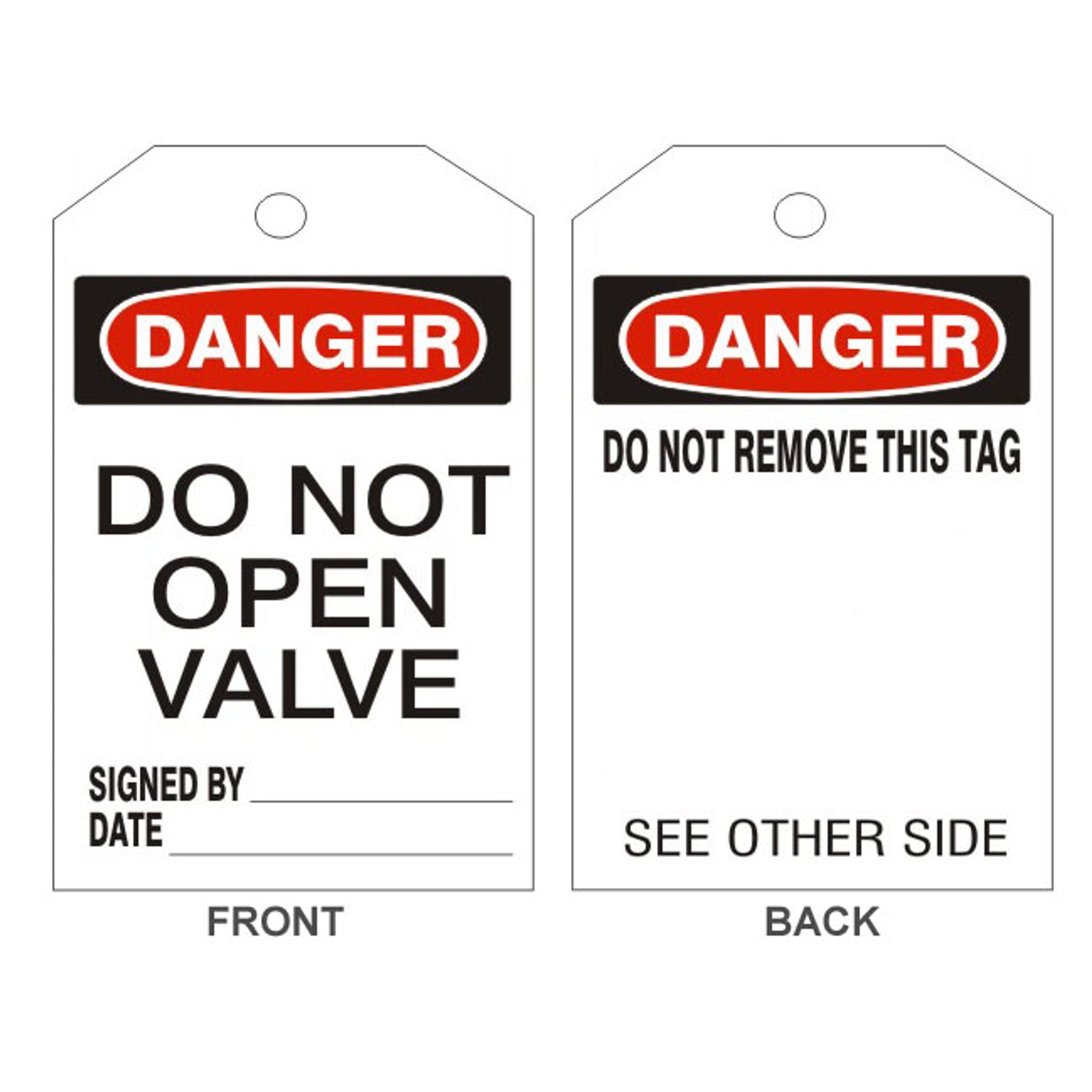 DANGER DO NOT OPEN VALVE TAGS - BACK 1 - DANGER DO NOT OPEN VALVE TAGS - BACK 1, 6.125X3, Rigid Vinyl