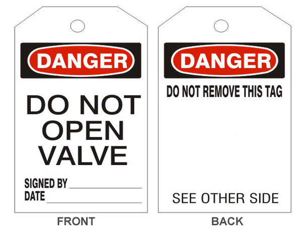 DANGER DO NOT OPEN VALVE TAGS - BACK 1