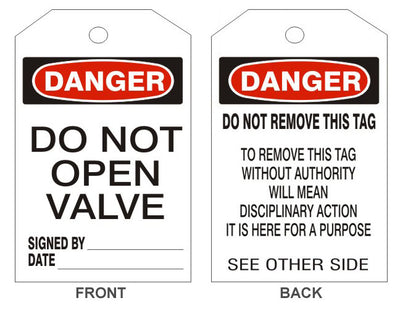 DANGER DO NOT OPEN VALVE TAGS - BACK 2