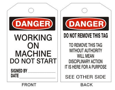 DANGER WORKING ON MACHINE DO NOT START TAGS - BACK 2