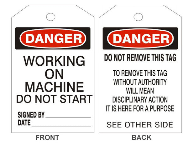 DANGER WORKING ON MACHINE DO NOT START TAGS - BACK 2