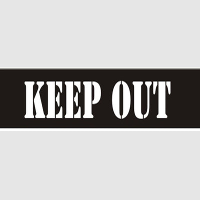 KEEP OUT STENCIL