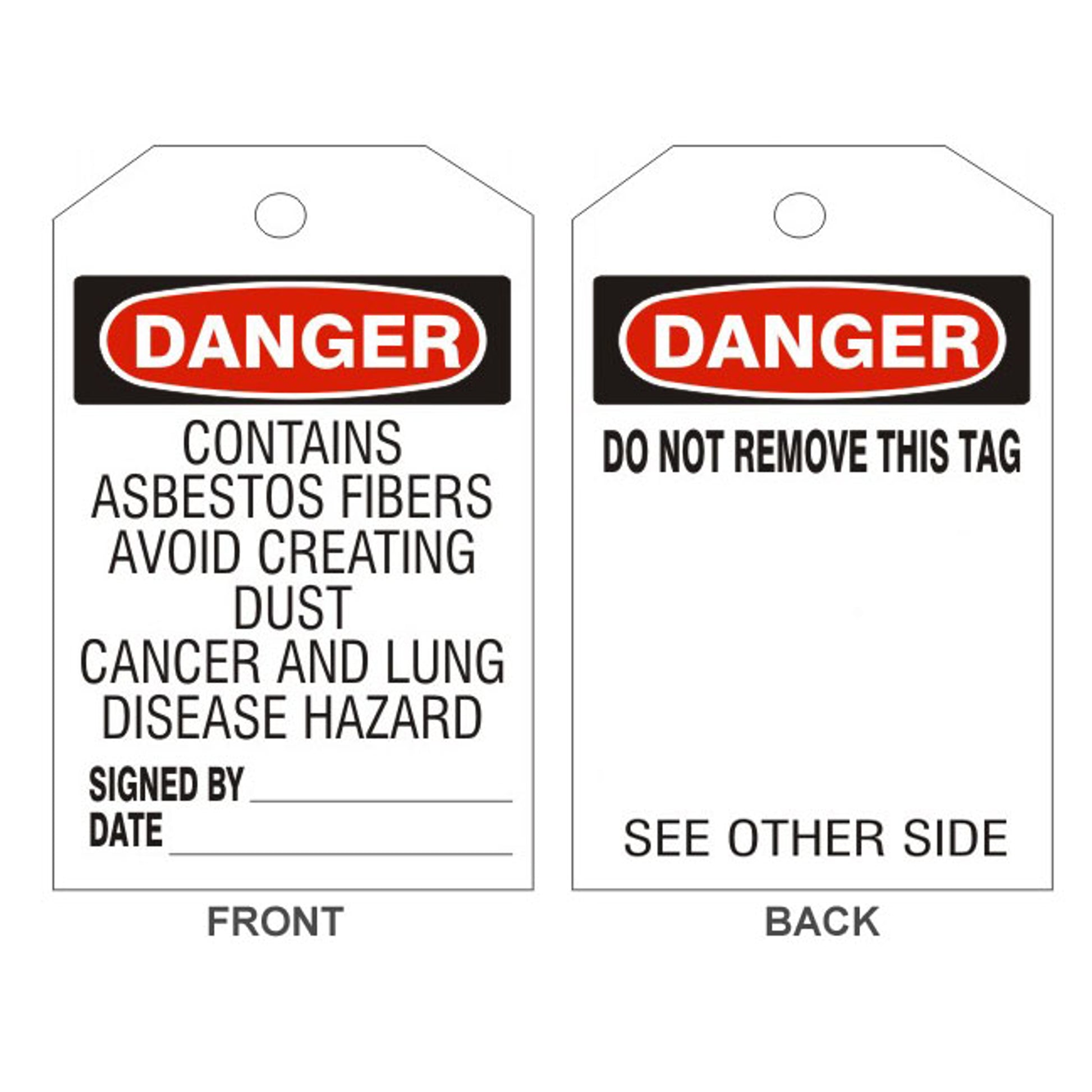 DANGER CONTAINS ASBESTOS FIBERS TAG - BACK 1 - DANGER CONTAINS ASBESTOS FIBERS TAG - BACK 1, 6.125X3, Rigid Vinyl