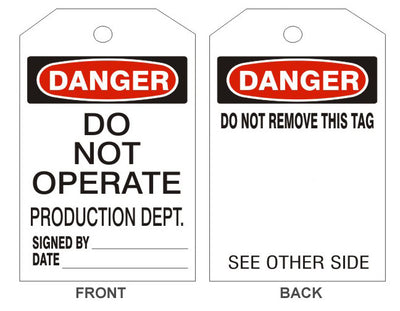 DANGER DO NOT OPERATE PRODUCTION DEPT TAGS - BACK 1