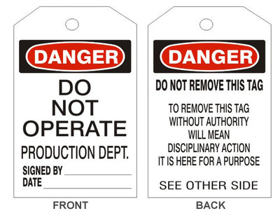 DANGER DO NOT OPERATE PRODUCTION DEPT TAGS - BACK 2