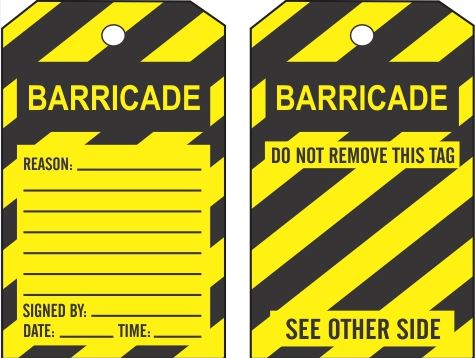 GENERAL BARRICADE TAGS - GENERAL BARRICADE TAGS, 6.125X3, Rigid Vinyl