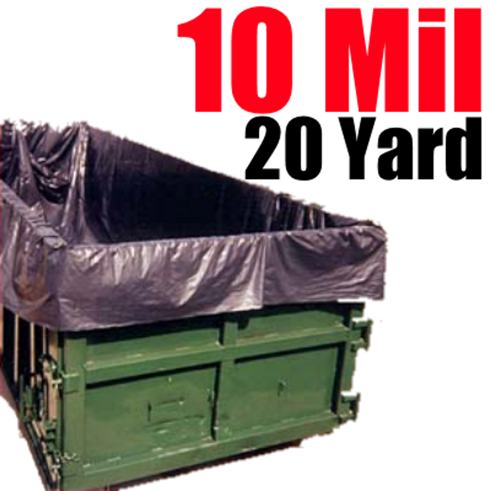 10 Mil 20 Yard Dumpster Liner