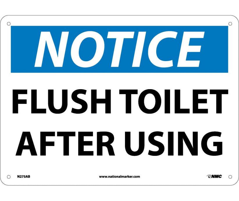 Notice: Flush Toilet After Using - 10X14 - .040 Alum - N275AB