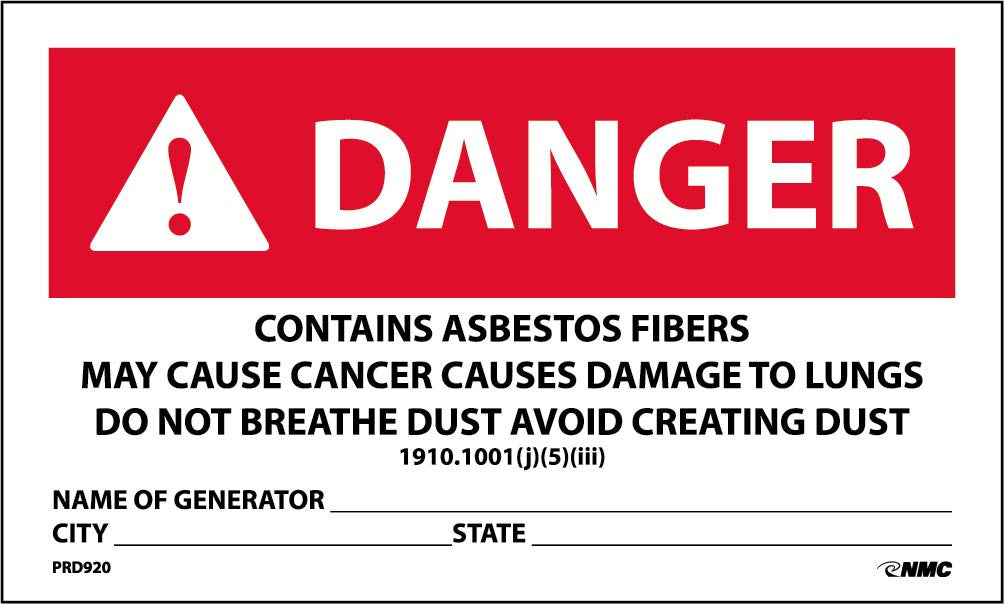 Danger: Contains Asbestos Fibers May Cause Cancer Causes Do Not Breathe Dust Avoid Creating Dust - Name Of Generator -City - State - 3X5 - PS Paper - 500/Rl - PRD920