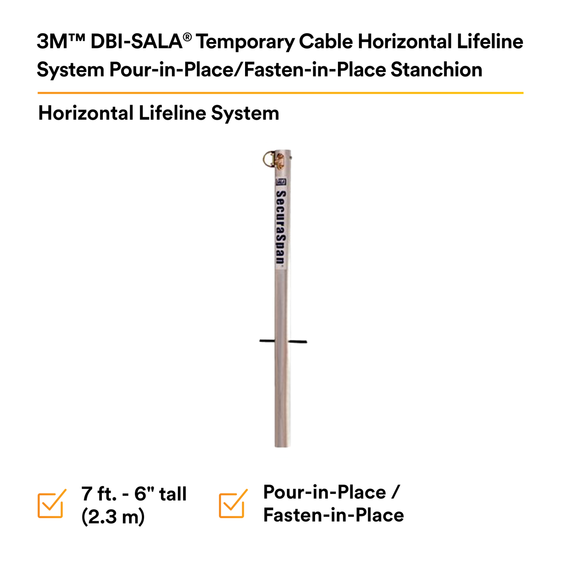 3M DBI-SALA SecuraSpan Pour - in - Place/Fasten - in - Place HLL Stanchion 7400203