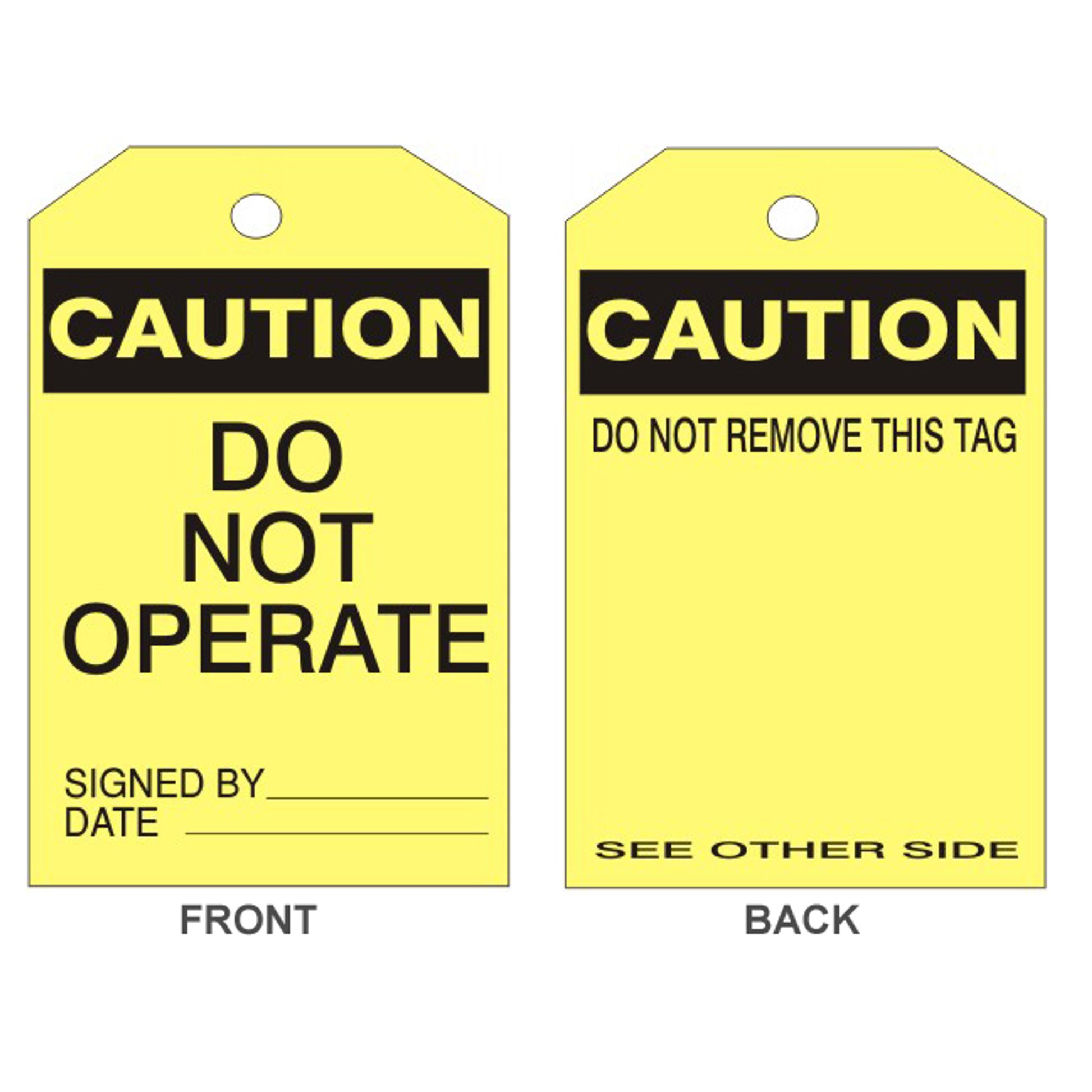 CAUTION DO NOT OPERATE TAG - CAUTION DO NOT OPERATE TAG , 6.125X3, Rigid Vinyl