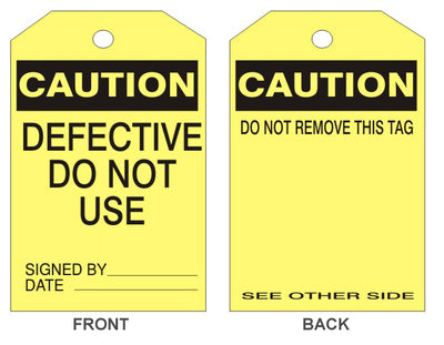 CAUTION DEFECTIVE DO NOT USE TAG
