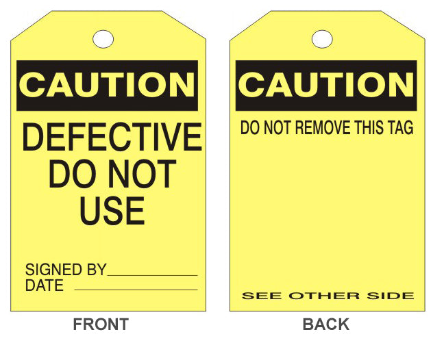 CAUTION DEFECTIVE DO NOT USE TAG - CAUTION DEFECTIVE DO NOT USE TAG, 6.125X3, Rigid Vinyl