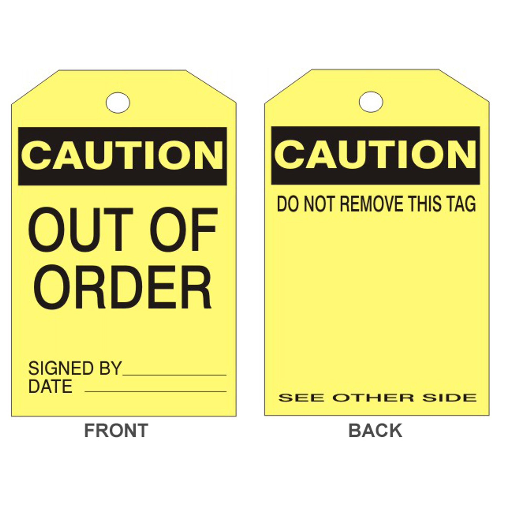 CAUTION OUT OF ORDER TAG - CAUTION OUT OF ORDER TAG, 6.125X3, Rigid Vinyl
