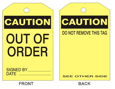 CAUTION OUT OF ORDER TAG