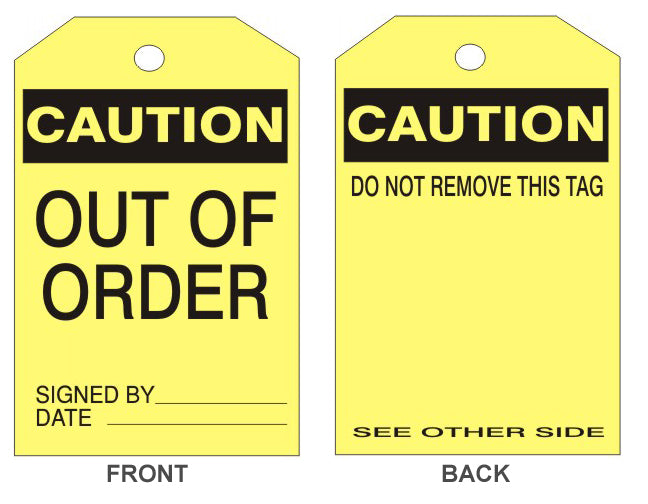 CAUTION OUT OF ORDER TAG - CAUTION OUT OF ORDER TAG, 6.125X3, Rigid Vinyl
