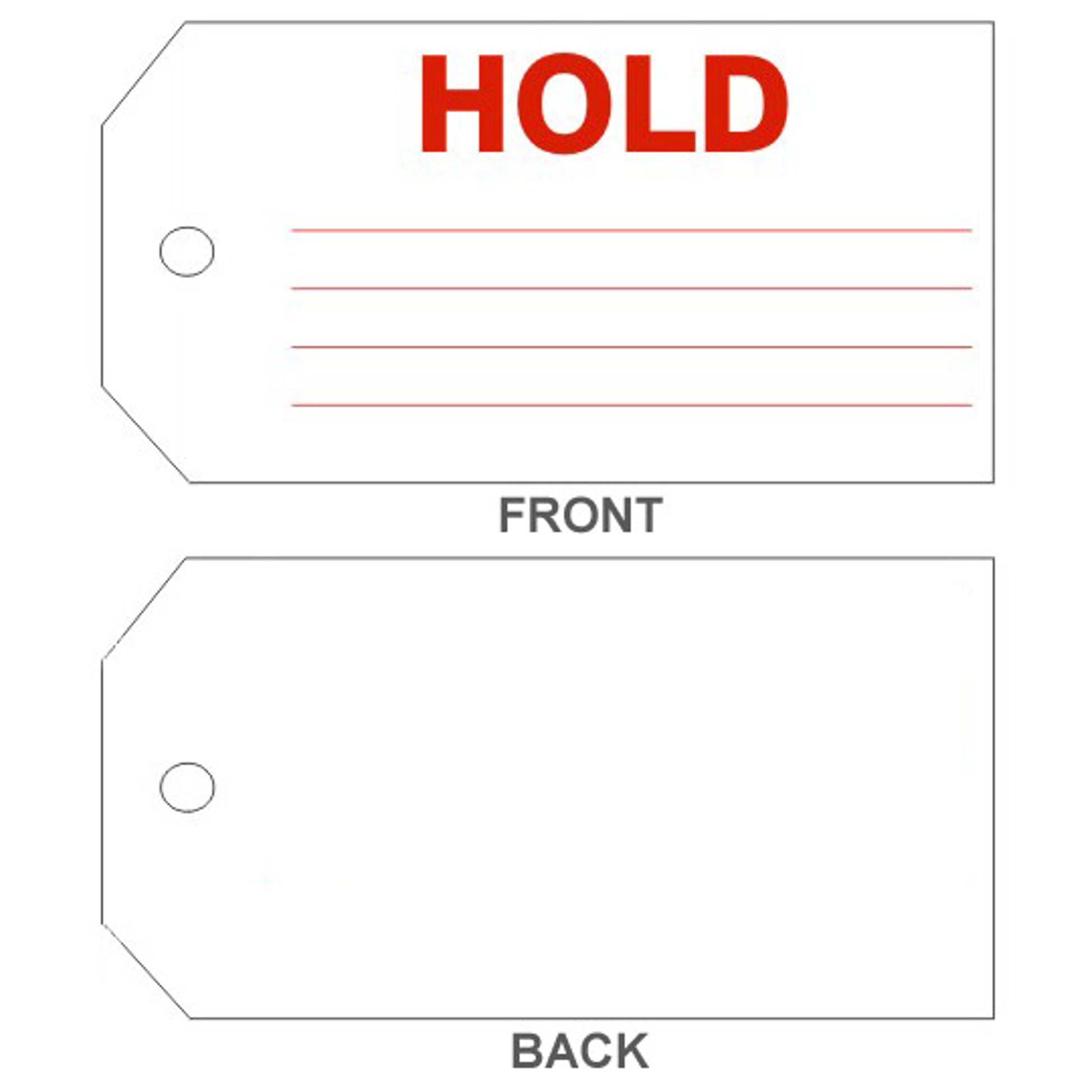 HOLD TAGS - HOLD TAGS, 6.125X3, Rigid Vinyl