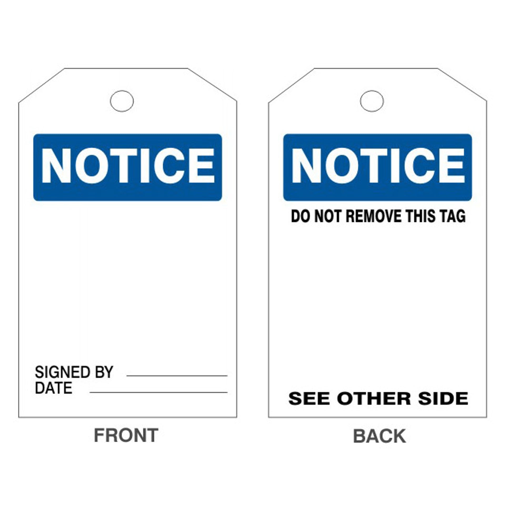 NOTICE TAG - NOTICE TAG, 6.125X3, Rigid Vinyl