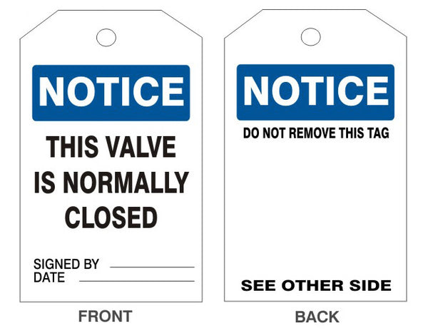 NOTICE THIS VALVE IS NORMALLY CLOSED TAG