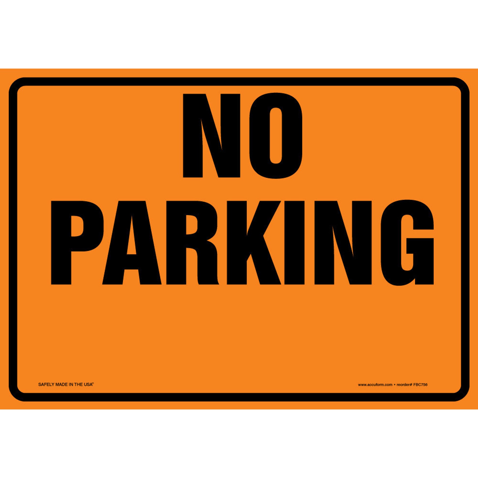 Cone Top Warning Sign: No Parking 10" x 14" / - FBC756