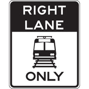 Rail Sign: Right Lane Only Right Lane 30" x 24" High Intensity Prismatic 1/Each - FRR738HP