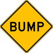 Surface & Driving Conditions Sign: Bump 30" x 30" DG High Prism 1/Each - FRW408DP