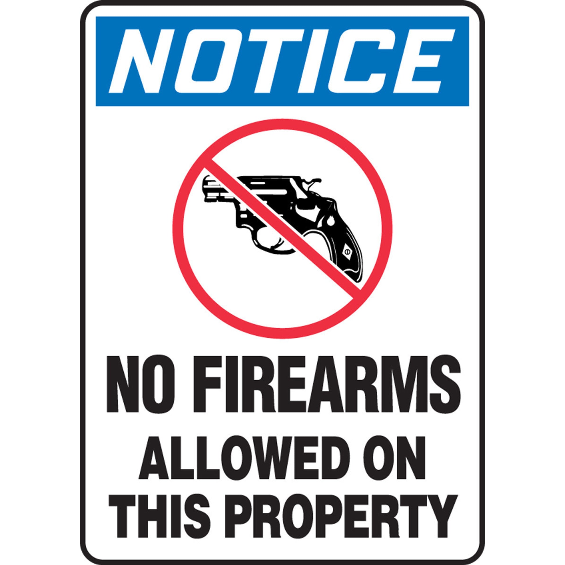 OSHA Notice Safety Sign: No Firearms Allowed On This Property English 14" x 10" Aluminum 1/Each - MACC812VA