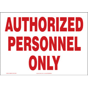 Safety Sign: Authorized Personnel Only 7" x 10" Adhesive Vinyl / - MADM498VS