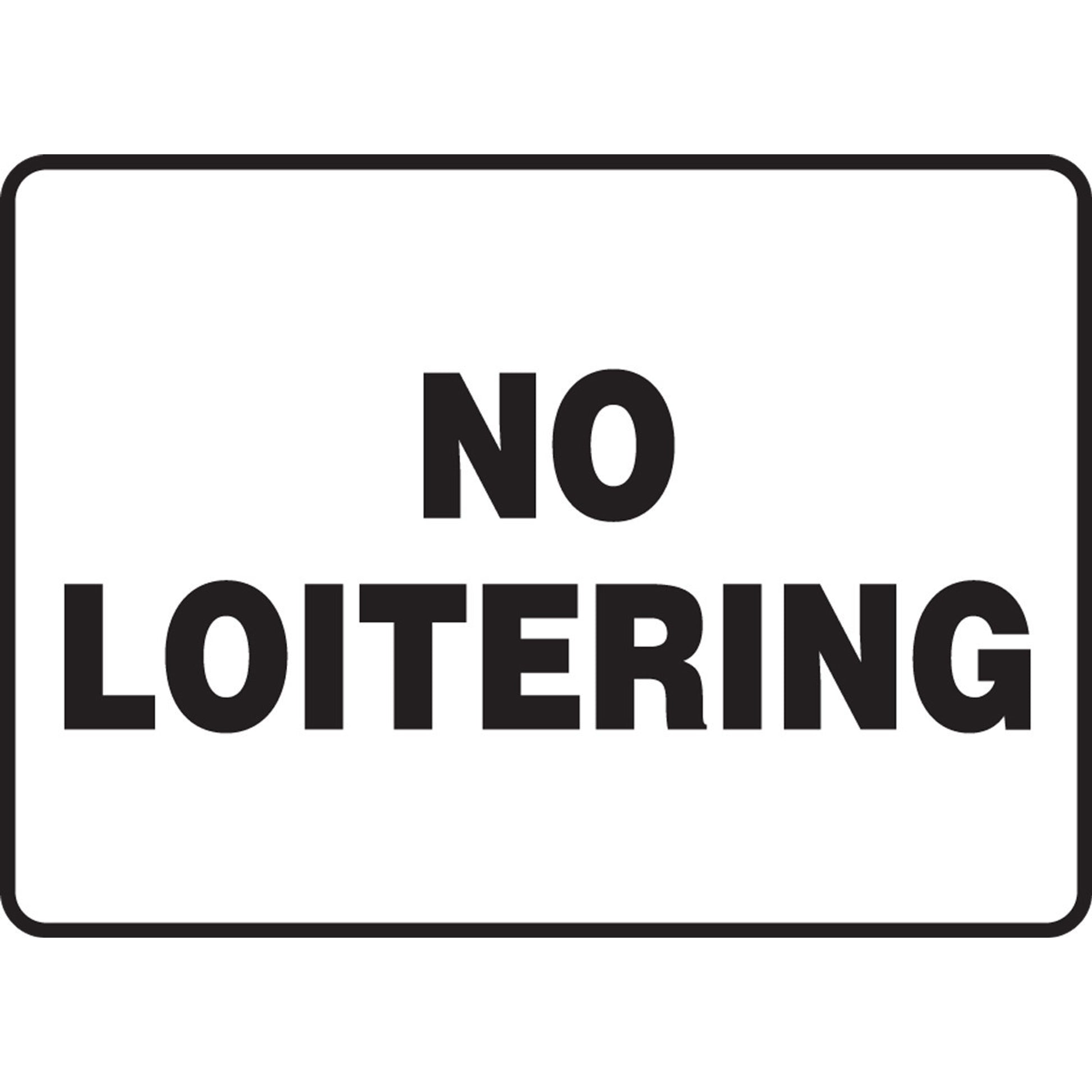 Safety Sign: No Loitering 10" x 14" Plastic / - MADM971VP