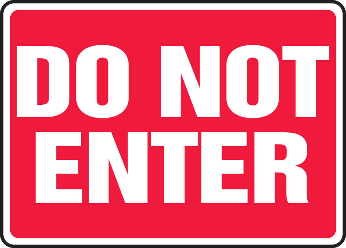 Safety Sign: Do Not Enter 7" x 10" Adhesive Vinyl / - MADM992VS