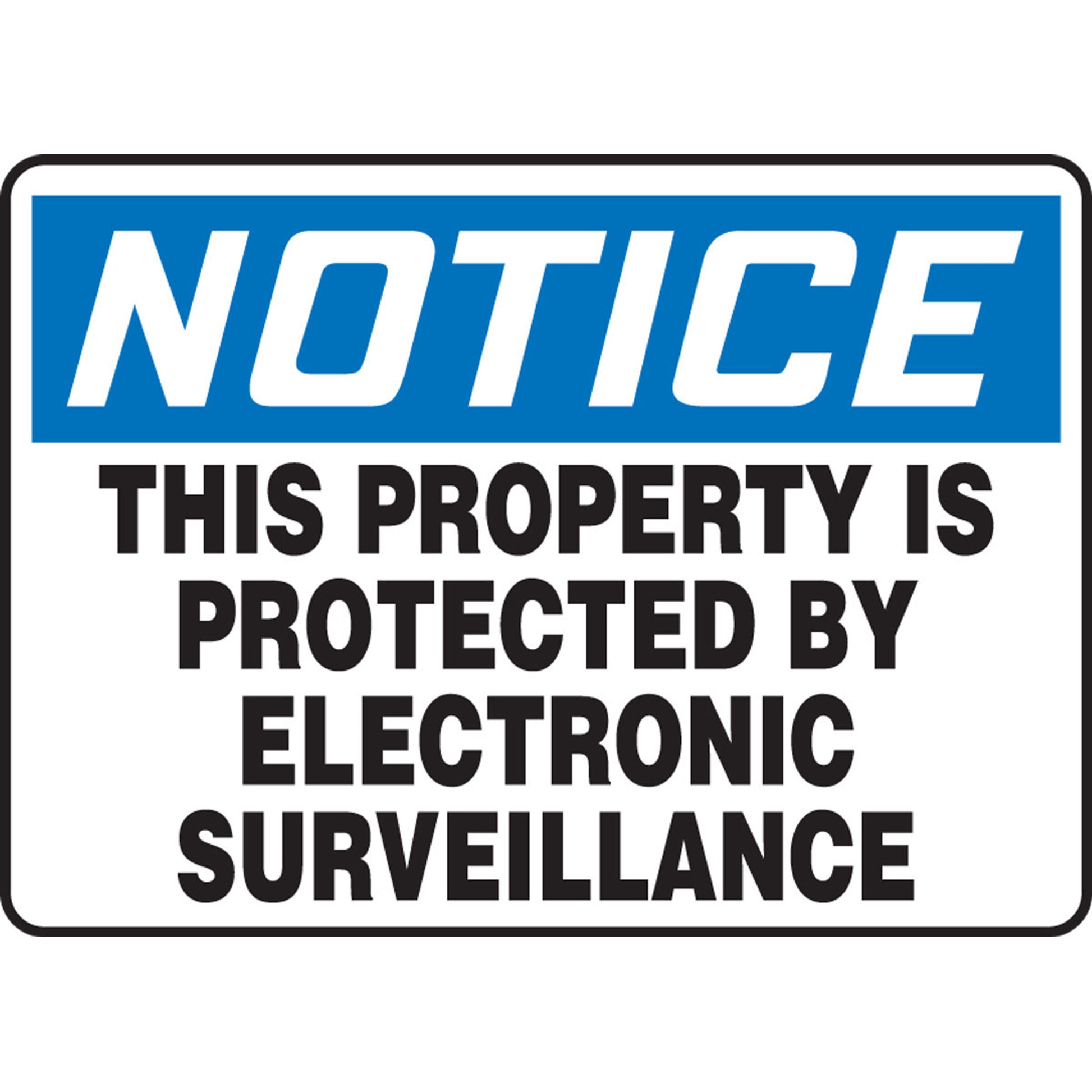 OSHA Notice Safety Sign: This Property Is Protected By Electronic Surveillance 10" x 14" Aluminum / - MASE803VA