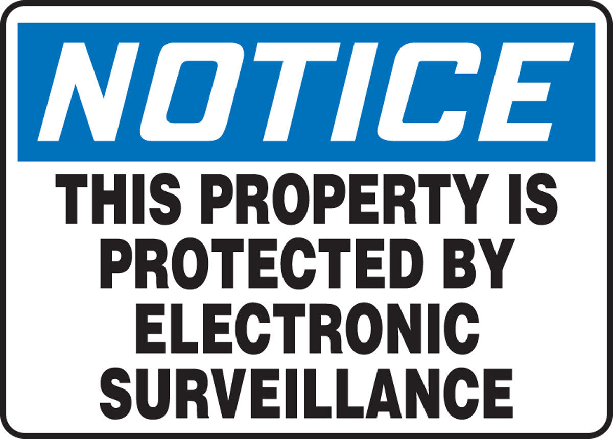 OSHA Notice Safety Sign: This Property Is Protected By Electronic Surveillance 10" x 14" Aluminum / - MASE803VA