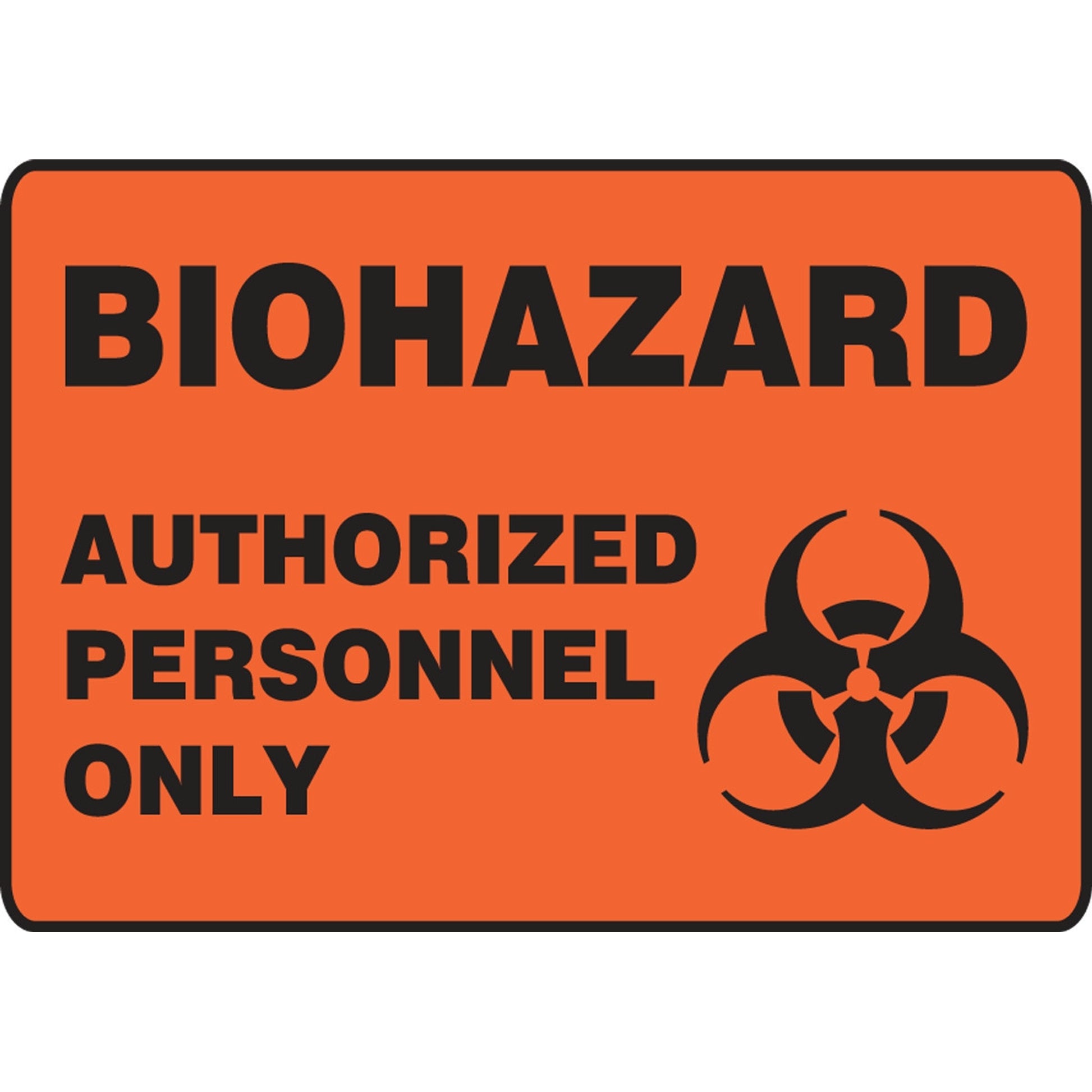 OSHA Biohazard Safety Sign - Authorized Personnel Only 7" x 10" Adhesive Vinyl / - MBHZ501VS