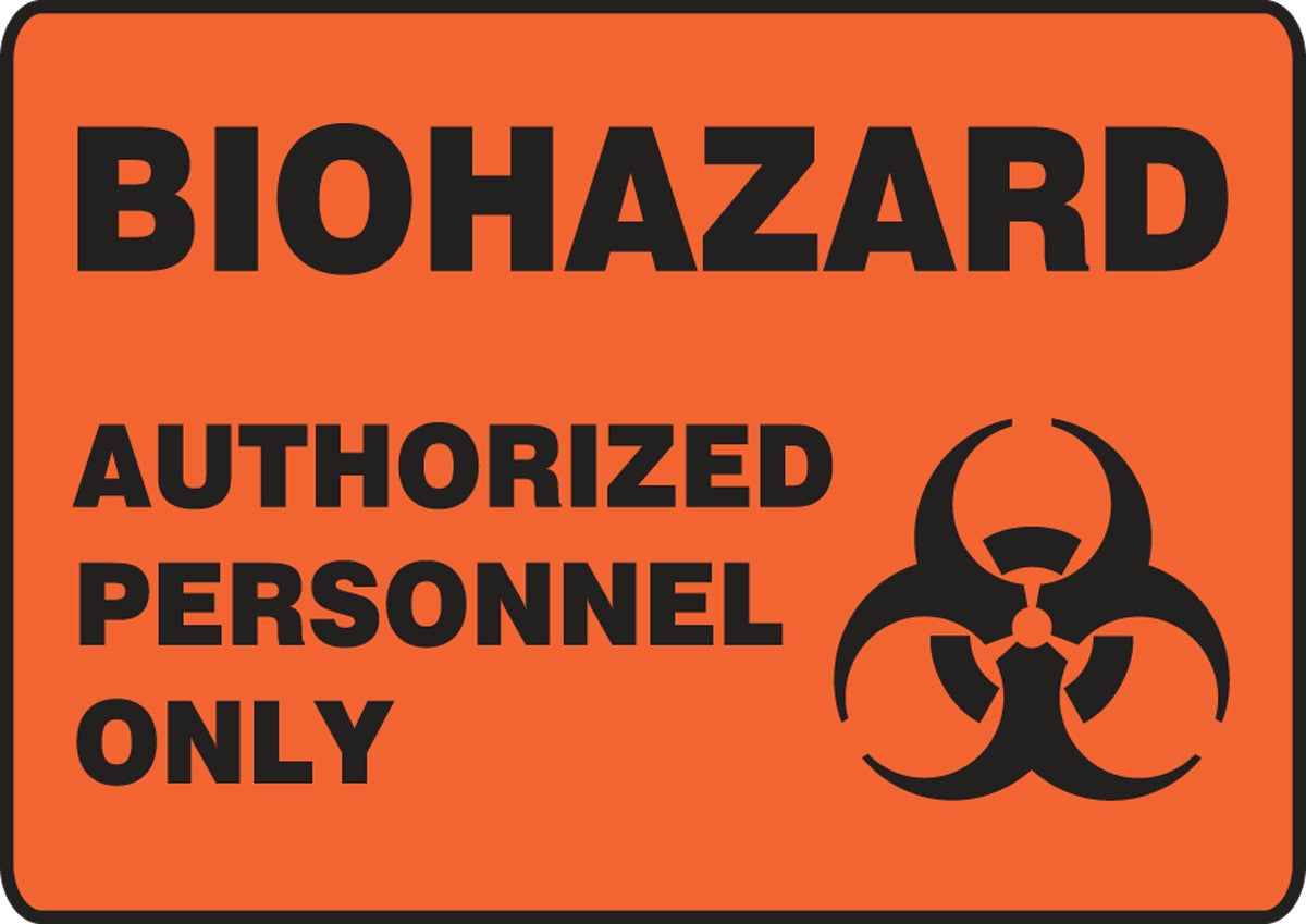 OSHA Biohazard Safety Sign - Authorized Personnel Only 7" x 10" Adhesive Vinyl / - MBHZ501VS