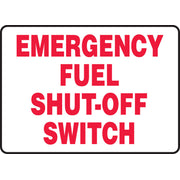 Safety Sign: Emergency Fuel Shut-Off Switch 10" x 14" Adhesive Vinyl / - MCHL572VS