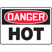 OSHA Danger Safety Sign: Hot 7" x 10" Adhesive Dura-Vinyl / - MCPG019XV