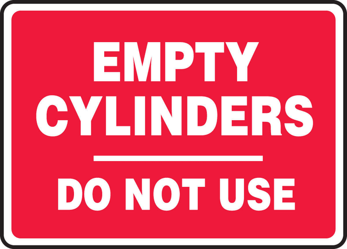Safety Sign: Empty Cylinders Do Not Use 10" x 14" Plastic / - MCPG526VP