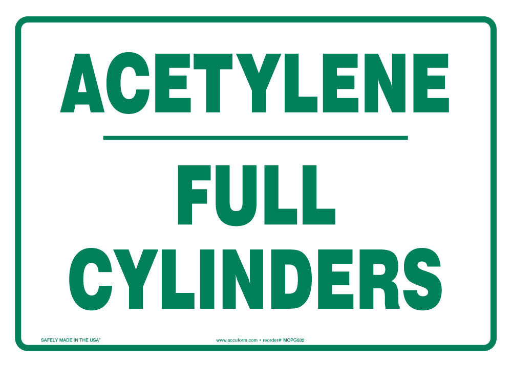 Safety Sign: Acetylene - Full Cylinders 10" x 14" Aluma-Lite 1/Each - MCPG532XL