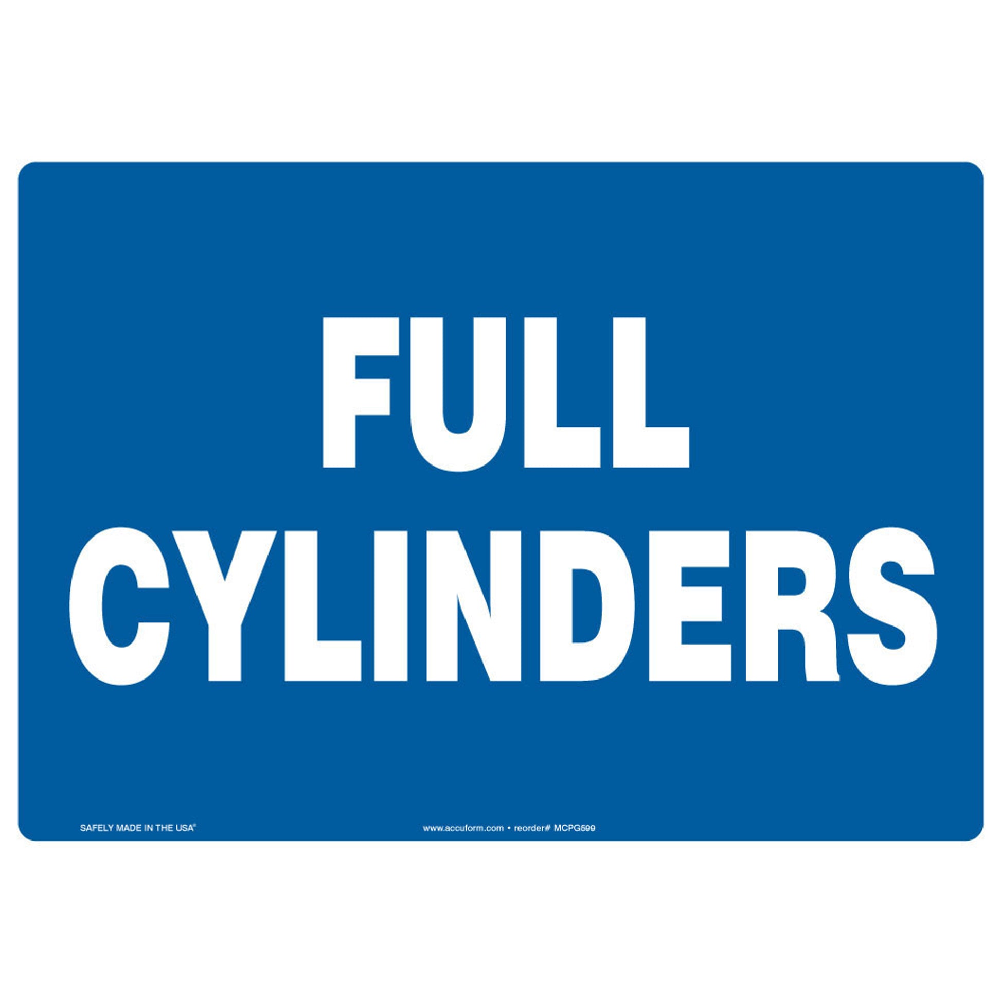 Safety Sign: Full Cylinders 7" x 10" Plastic / - MCPG600VP