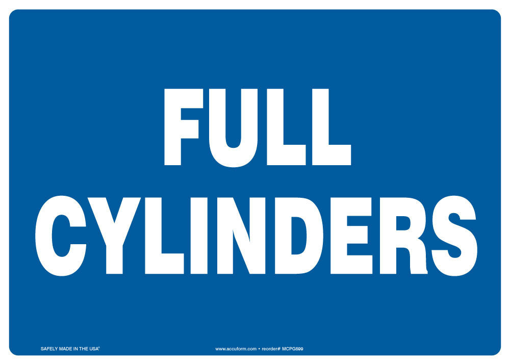 Safety Sign: Full Cylinders 7" x 10" Plastic / - MCPG600VP