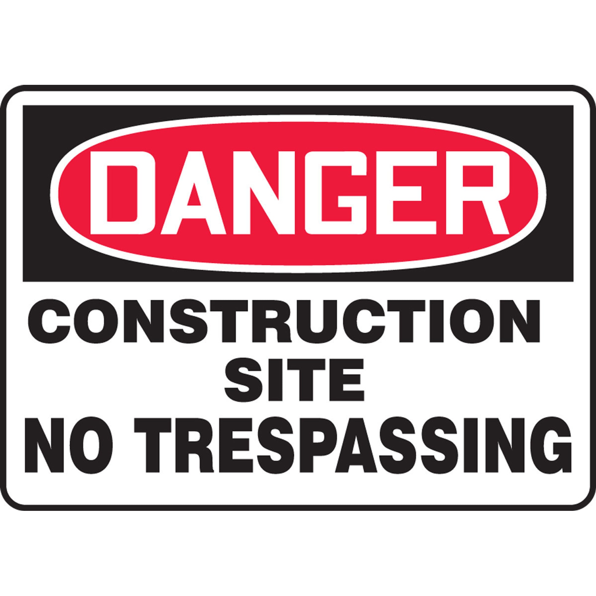 OSHA Danger Safety Sign: Construction Site - No Trespassing 10" x 14" Aluminum / - MCRT122VA