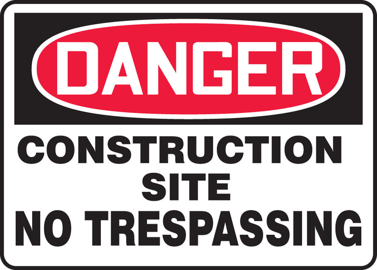 OSHA Danger Safety Sign: Construction Site - No Trespassing 10" x 14" Aluminum / - MCRT122VA