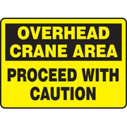 Safety Sign: Overhead Crane Area - Proceed With Caution 10" x 14" Plastic 1/Each - MCRT512VP
