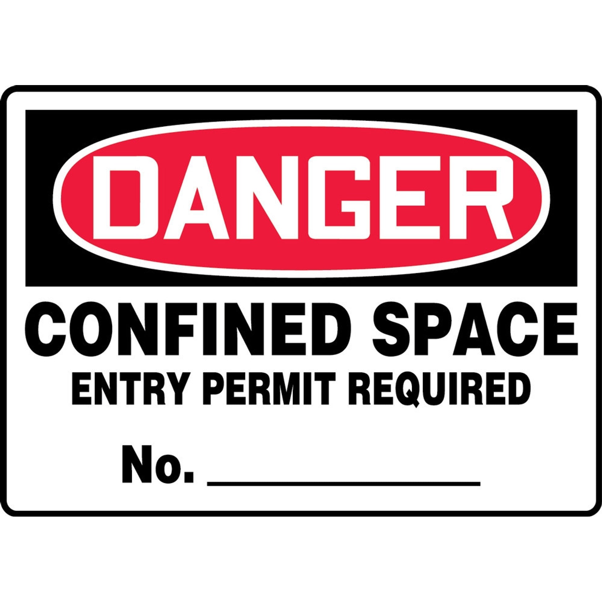 OSHA Danger Safety Sign: Confined Space - Entry Permit Required No.___ 7" x 10" Plastic / - MCSP124VP