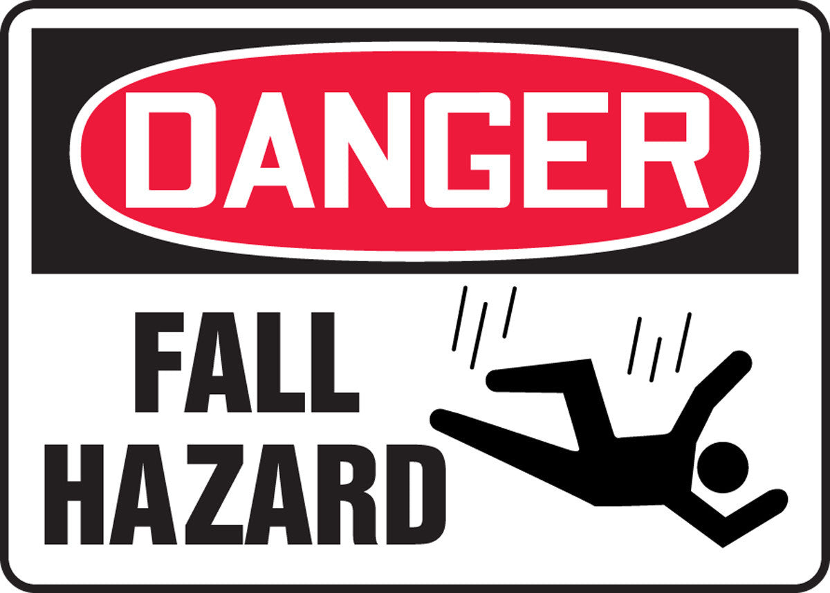 OSHA Danger Safety Sign: Fall Hazard 10" x 14" Plastic / - MCSP188VP